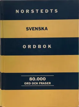 Norstedts svenska ordbok : 80.000 ord och fraser; Språkdata Göteborgs universitet; 1996