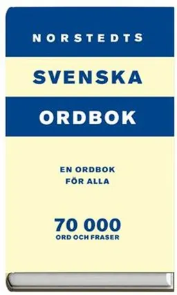 Norstedts svenska ordbok : En ordbok för alla; Sture Allén, Sven-Göran Malmgren; 2004