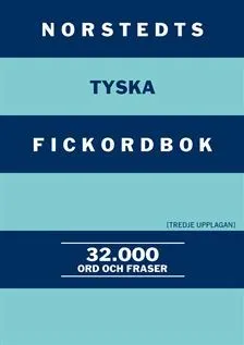 Norstedts tyska fickordbok : Tysk-svensk/Svensk-tysk; Håkan Nygren; 2010