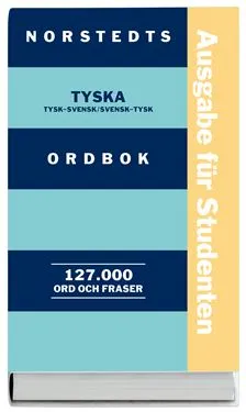 Norstedts tyska ordbok, Studentutgåva : Tysk-svensk/Svensk-tysk; Irmgard Lindestam; 2004