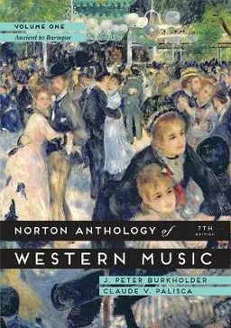 Norton anthology of western music; J. Peter Burkholder, Claude V. Palisca; 2014