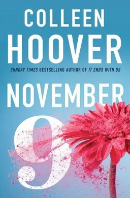 November 9; Colleen Hoover; 2015