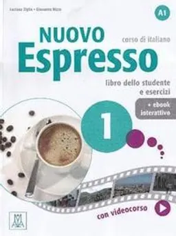 Nuovo Espresso 1 : libro dello studente e esercizi : corso di italiano A1; Luciana Ziglio; 2020