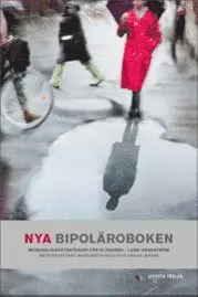 Nya Bipoläroboken; Lars Häggström, Margareta Reis, Håkan Jarbin; 2011