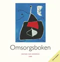 Nya Omsorgsboken - En bok om människor med begåvningsmässiga funktionshinder; Lena Söderman (red.), Mårten Nordlund (red); 2004