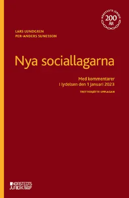 Nya sociallagarna : Med kommentarer i lydelsen den 1 januari 2023; Lars Lundgren, Per-Anders Sunesson; 2023