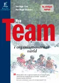 Nya team i organisationernas värld; Jan-Inge Lind, Per-Hugo Skärvad; 1997