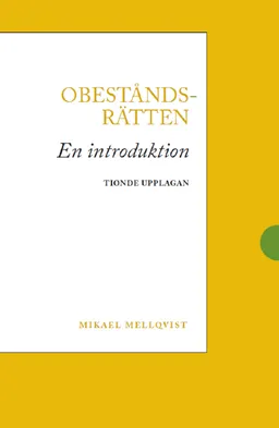 Obeståndsrätten : en introduktion; Mikael Mellqvist; 2022