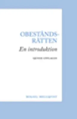 Obeståndsrätten : en introduktion; Mikael Mellqvist; 2015