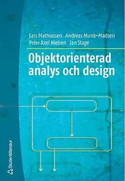 Objektorienterad analys och design; Lars Mathiassen, Andreas Munk-Madsen, Peter Axel Nielsen, Jan Stage; 2001