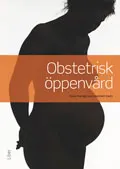 Obstetrisk öppenvård; Lars Grennert, Karel Maršál; 2004