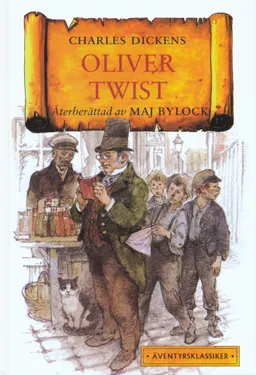 Oliver Twist; Charles Dickens, Maj Bylock; 2003