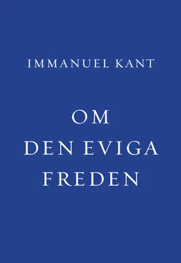 Om den eviga freden; Immanuel Kant; 2018