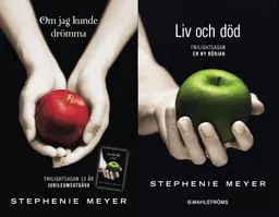 Om jag kunde drömma ; Liv och död : Jubileumsutgåva; Stephenie Meyer; 2015