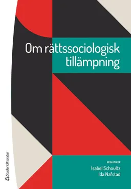 Om rättssociologisk tillämpning; Isabel Schoultz, Ida Nafstad, Matthias Baier, Reza Banakar, Peter Bergwall, Cansu Bostan, Karl Dahlstrand, Eva Friis, Håkan Hydén, Martin Joormann, Marie Leth-Espensen, Monika Lindbekk, Staffan Michelson, Nicolas Serrano, Lena Svenaeus, Rustamjon Urinboyev, John Woodlock, Karsten Åström; 2020