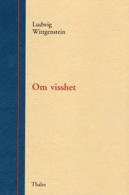 Om visshet; Ludwig Wittgenstein; 1992