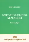 Omförhandlingsklausuler : betydelse och rättslig behandling, tillämpningsområden, rekvisit och rättsföljder; Bert Lehrberg; 2009