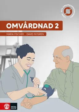 Omvårdnad 2; Maria Fischer, David Nygren; 2023