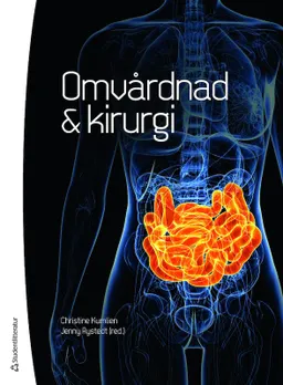 Omvårdnad & kirurgi; Christine Kumlien, Jenny Rystedt; 2016