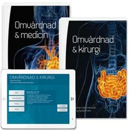 Omvårdnad & medicin/Omvårdnad & kirurgi - paket; Anna Ekwall, Anna M Jansson, Jenny Rystedt, Christine Kumlien; 2016