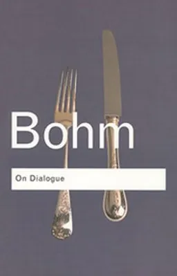 On dialogue; David Bohm; 1996