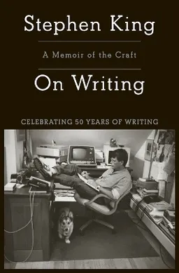 On writing : a memoir of the craft; Stephen King; 2020