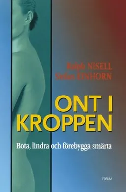 Ont i kroppen; Stefan Einhorn, Ralph Nisell; 2000