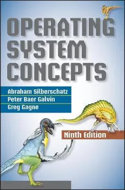 Operating system concepts; Abraham Silberschatz; 2013