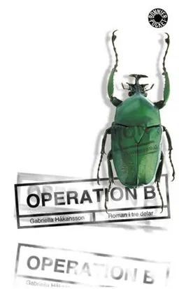 Operation B; Gabriella Håkansson; 1998