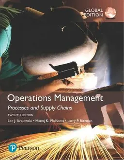 Operations Management : processes and supply chains; Lee J. Krajewski; 2019