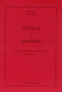 Ordbok i statistik; Olle Vejde, Eva Leander; 2005