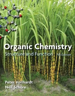 Organic Chemistry Structure and Function; Vollhardt K. Peter C., Neil E. Shore; 2014