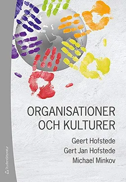 Organisationer och kulturer; Misho Minkov, Gert Jan Hofstede, Geert Hofstede; 2011