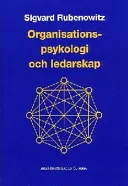 Organisationspsykologi och ledarskap; Sigvard Rubenowitz; 1994