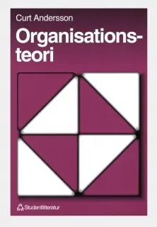 Organisationsteori; Curt Andersson; 1994