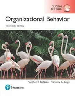 Organizational Behavior; Stephen P. Robbins; 2018