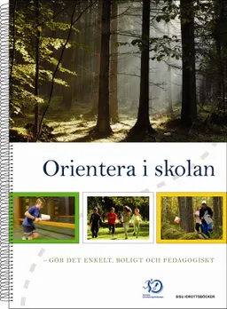 Orientera i skolan; Anita Wehlin; 2007