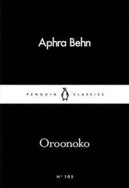 Oroonoko; Aphra Behn; 2016