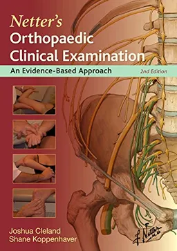 Orthopaedic Clinical Examination; Joshua Cleland; 2005