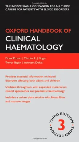 Oxford Handbook of Clinical Haematology (Oxford Medical Publications) [Elektronisk resurs]; Drew Provan; 2009