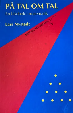 På tal om tal : en läsebok i matematik; Lars Nystedt; 1993