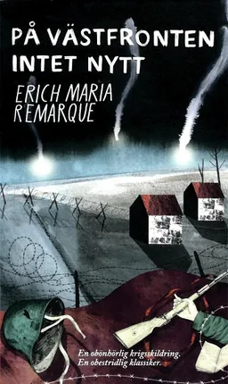 På västfronten intet nytt; Erich Maria Remarque; 2016