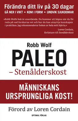 Paleo - stenålderskost; Robb Wolf; 2013