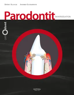 Parodontit : en introduktion; Björn Klinge, Anders Gustafsson; 2012