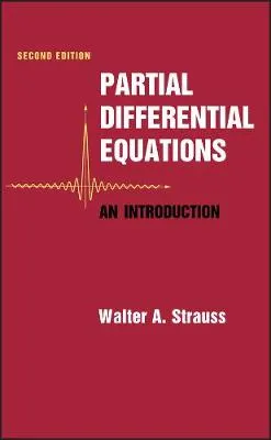 Partial Differential Equations: An Introduction; Walter A. Strauss; 2008