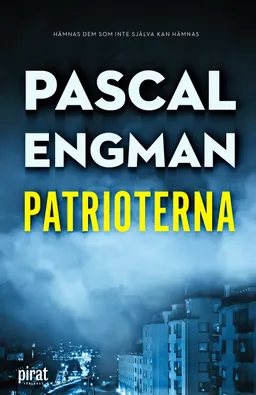 Patrioterna; Pascal Engman; 2017