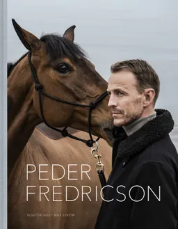 Peder Fredricson; Peder Fredricson, Lisen Lindahl; 2018