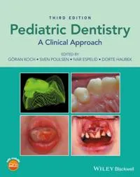 Pediatric Dentistry; Göran Kock, Sven Poulsen, Ivar Espelid, Dorte Haubek; 2016