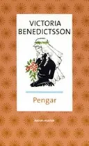 Pengar; Victoria Benedictsson; 2007