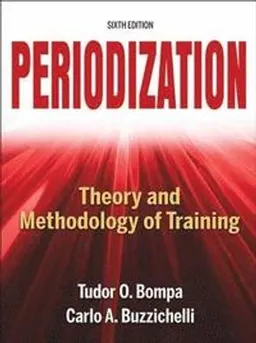 Periodization : theory and methodology of training; Tudor O. Bompa; 2018